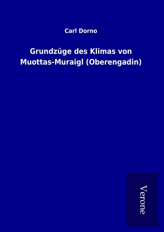 Produktbild: Grundz&uuml;ge des Klimas von Muottas-Muraigl (Oberengadin)