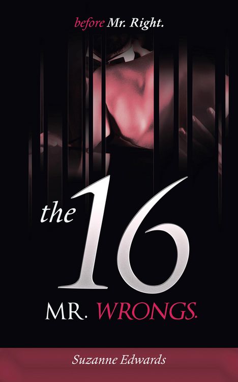 Produktbild: Before Mr Right, the 16 Mr Wrongs