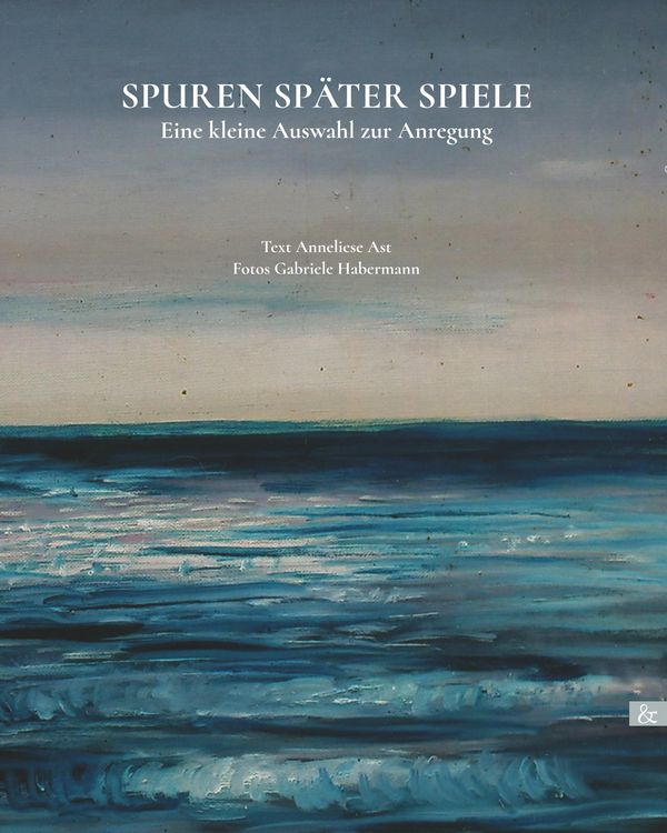 Produktbild: Ast, A: Spuren sp&auml;ter Spiele