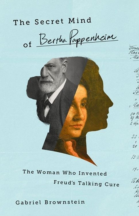 Produktbild: Brownstein, G: Secret Mind of Bertha Pappenheim