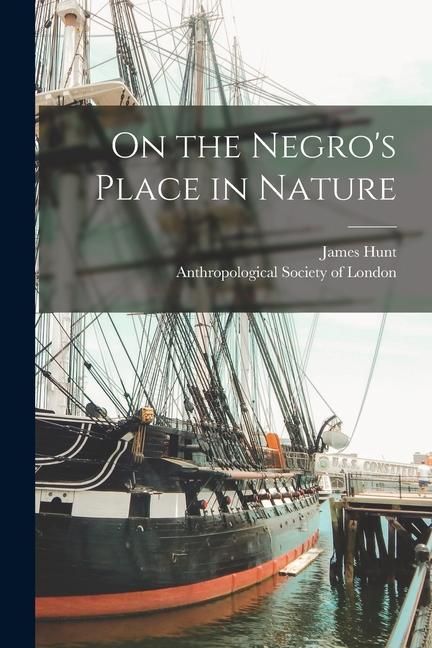 Produktbild: On the Negro's Place in Nature