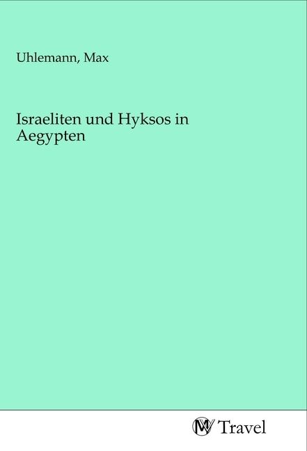 Produktbild: Israeliten und Hyksos in Aegypten