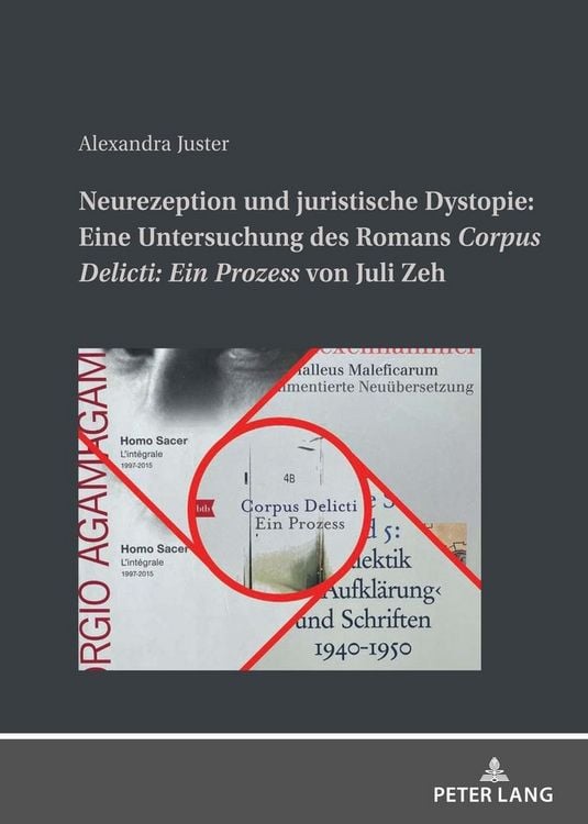 Produktbild: Neurezeption und juristische Dystopie: Eine Untersuchung des Romans &laquo;Corpus Delicti: Ein Prozess&raquo; von Juli Zeh