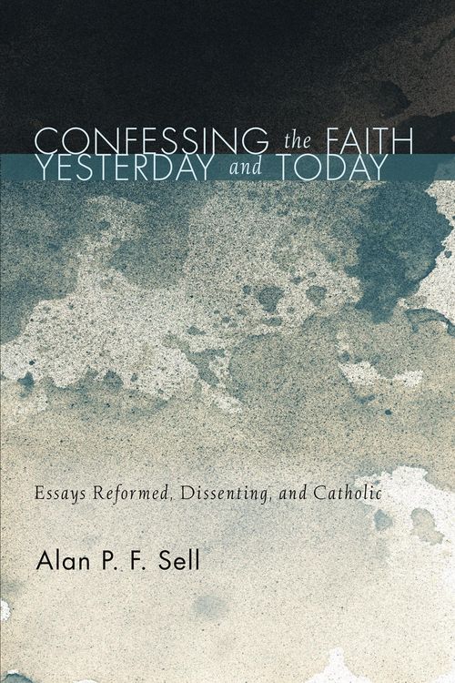 Produktbild: Confessing the Faith Yesterday and Today
