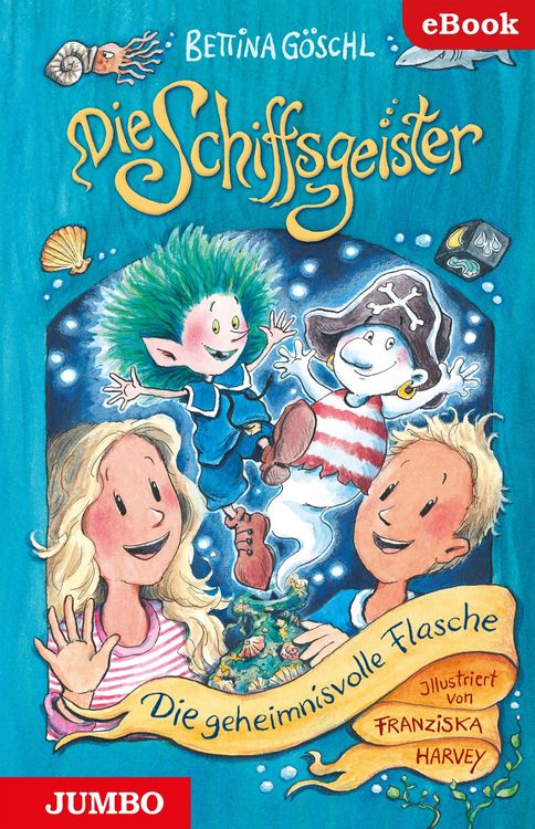 Produktbild: Die Schiffsgeister. Die geheimnisvolle Flasche [1]