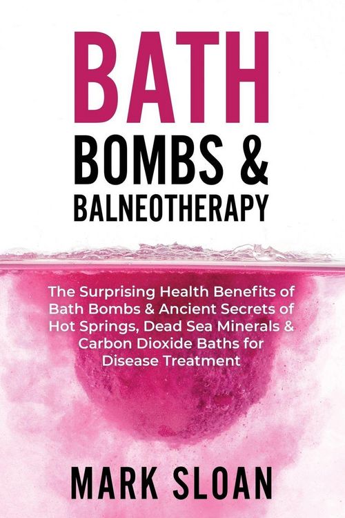 Produktbild: Bath Bombs and Balneotherapy