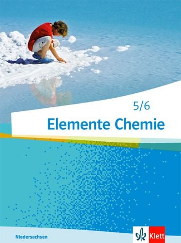 Produktbild: Elemente Chemie - Ausgabe Niedersachsen G9. Sch&uuml;lerbuch 5./6. Klasse