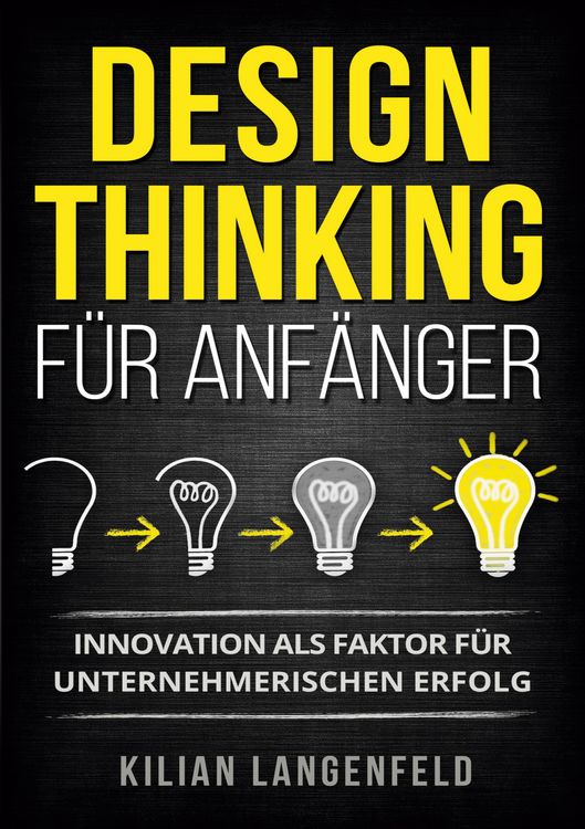 Produktbild: Design Thinking f&uuml;r Anf&auml;nger