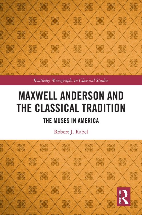 Produktbild: Maxwell Anderson and the Classical Tradition