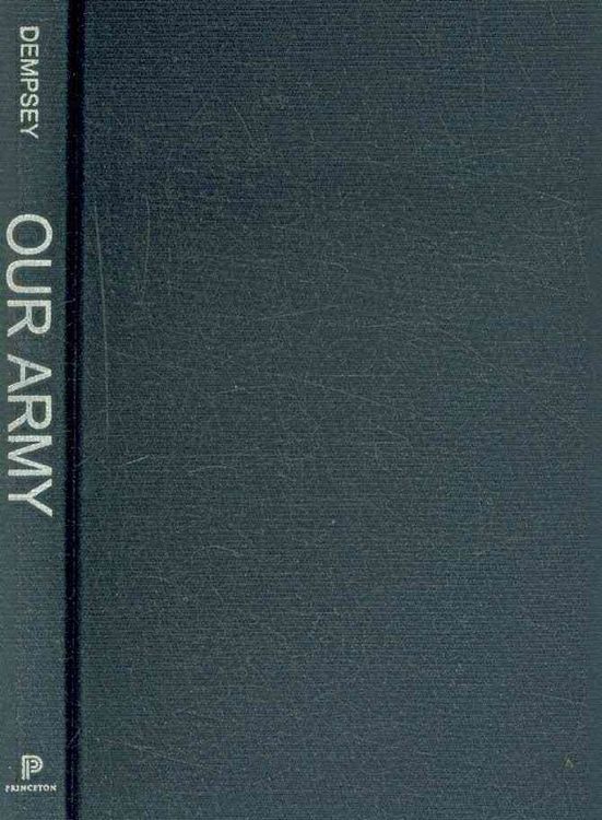 Produktbild: Our Army: Soldiers, Politics, and American Civil-Military Relations