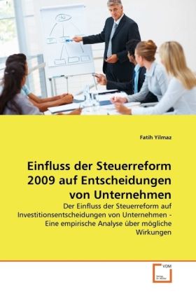 Produktbild: Yilmaz, F: Einfluss der Steuerreform 2009 auf Entscheidungen