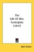 Produktbild: The Life of Mrs. Godolphin (1847)