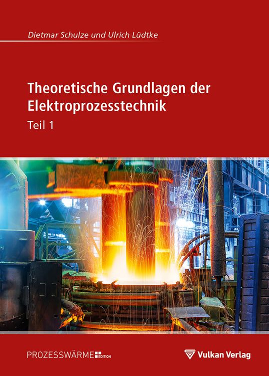Produktbild: Theoretische Grundlagen der Elektroprozesstechnik Teil 1