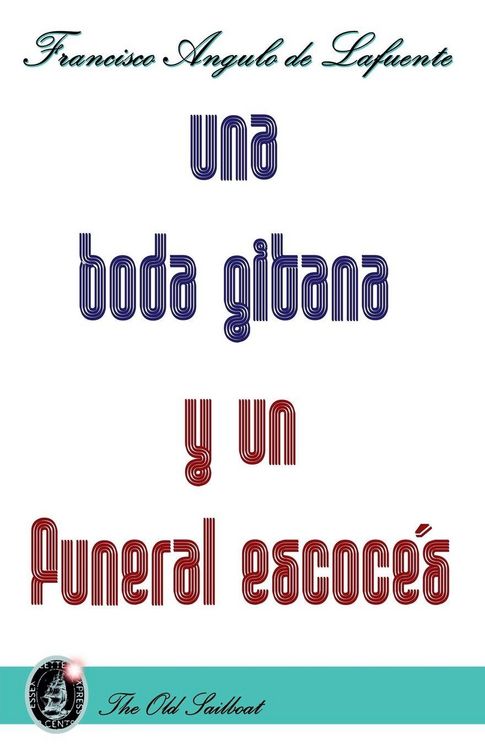 Produktbild: Una boda gitana y un funeral escoc&eacute;s