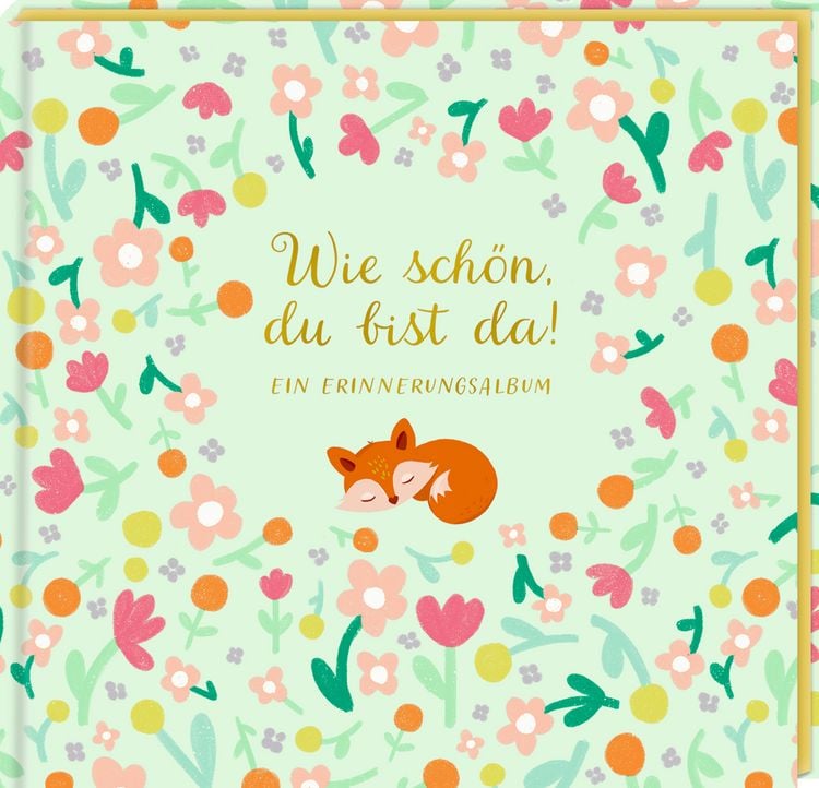 Produktbild: Eintragalbum &ndash; Wie sch&ouml;n, du bist da!