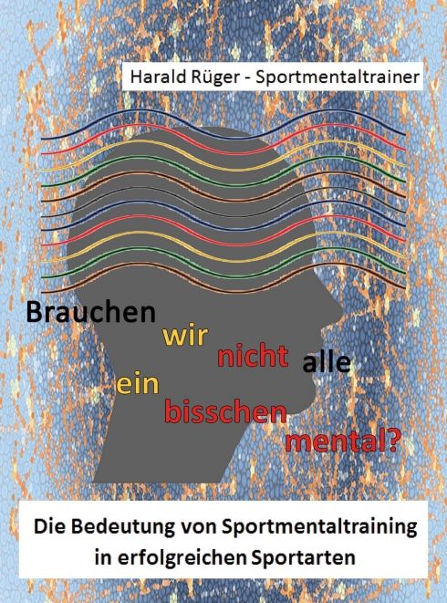 Produktbild: Brauchen wir nicht alle ein bisschen mental?