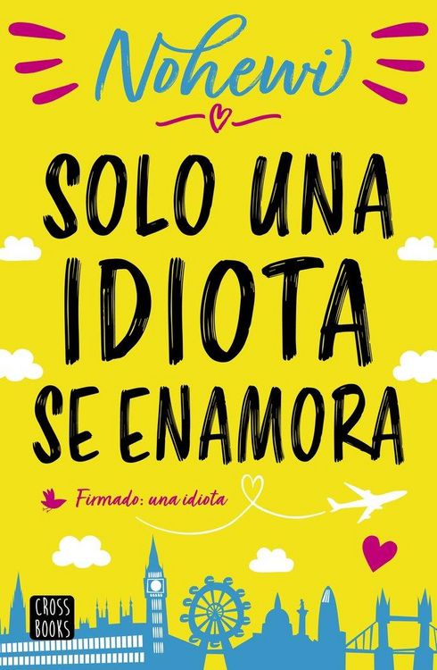 Produktbild: Solo una idiota se enamora