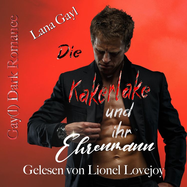Produktbild: Die Kakerlake und ihr Ehrenmann