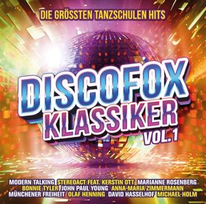 Produktbild: Discofox Klassiker Vol.1: Die gr&ouml;&aacute;ten Tanzschulen