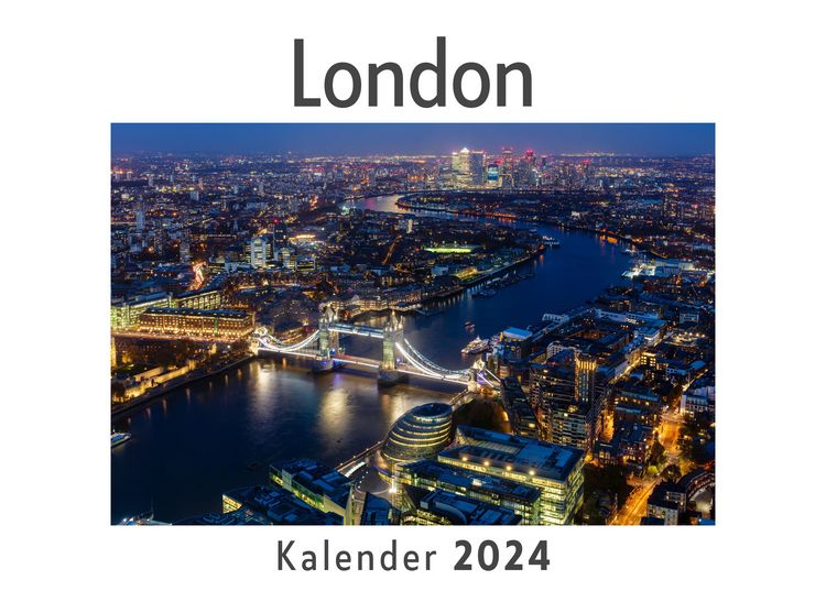 Produktbild: London (Wandkalender 2024, Kalender DIN A4 quer, Monatskalender im Querformat mit Kalendarium, Das perfekte Geschenk)