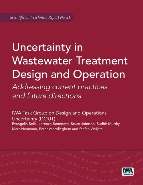 Produktbild: Uncertainty in Wastewater Treatment Design and Operation