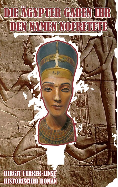 Produktbild: Die &Auml;gypter gaben ihr den Namen Nofretete