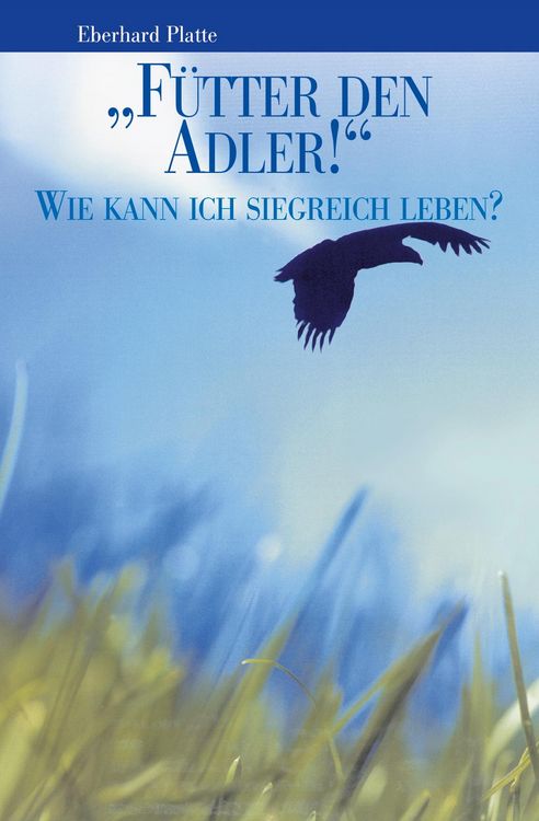 Produktbild: "F&uuml;tter den Adler!"