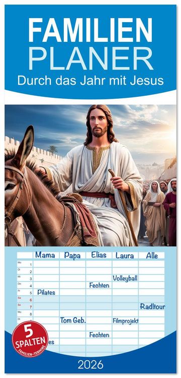Produktbild: Familienplaner 2026 - Durch das Jahr mit Jesus mit 5 Spalten (Wandkalender, 21 x 45 cm) CALVENDO