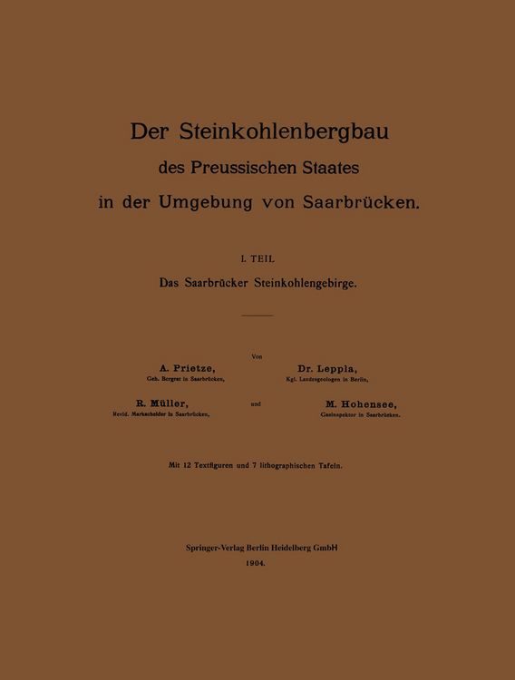 Produktbild: Der Steinkohlenbergbau des Preussischen Staates in der Umgebung von Saarbr&uuml;cken