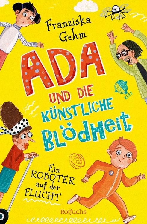 Produktbild: Ada und die K&uuml;nstliche Bl&ouml;dheit &ndash; Ein Roboter auf der Flucht