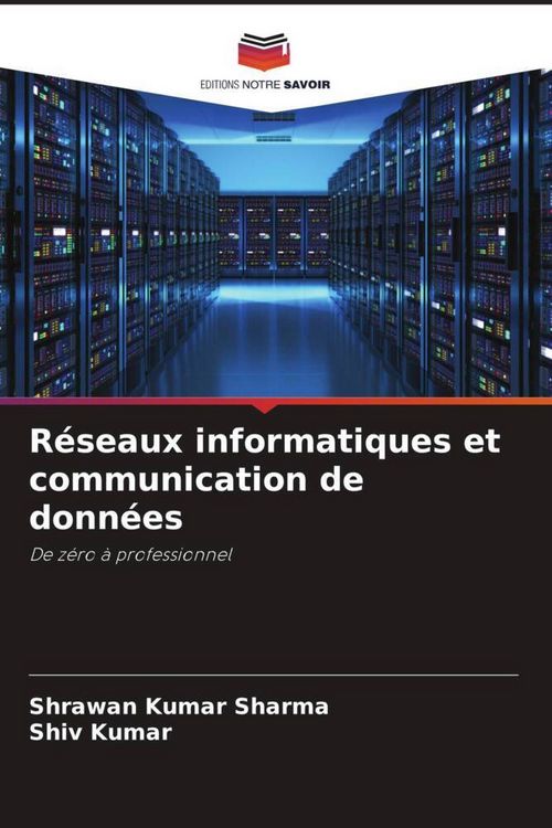 Produktbild: R&eacute;seaux informatiques et communication de donn&eacute;es