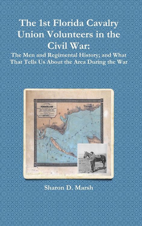Produktbild: The 1st Florida Cavalry Union Volunteers in the Civil War