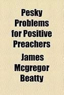 Produktbild: Pesky Problems for Positive Preachers