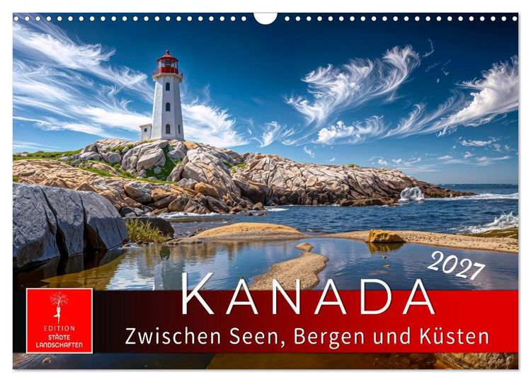 Produktbild: Kanada - zwischen Seen, Bergen und K&uuml;sten (Wandkalender 2027 DIN A3 quer), CALVENDO Monatskalender
