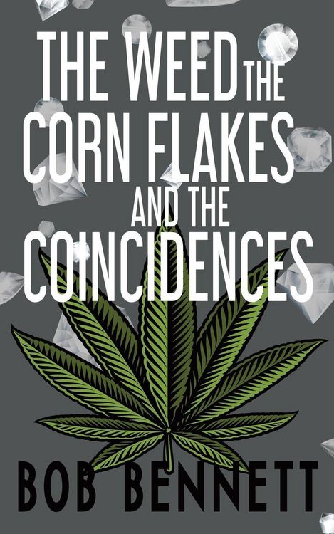Produktbild: The Weed, The Corn Flakes & The Coincidences