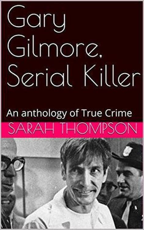 Produktbild: Gary Gilmore, Serial Killer
