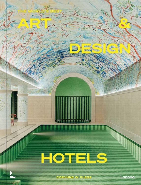 Produktbild: The World's Best Art and Design Hotels