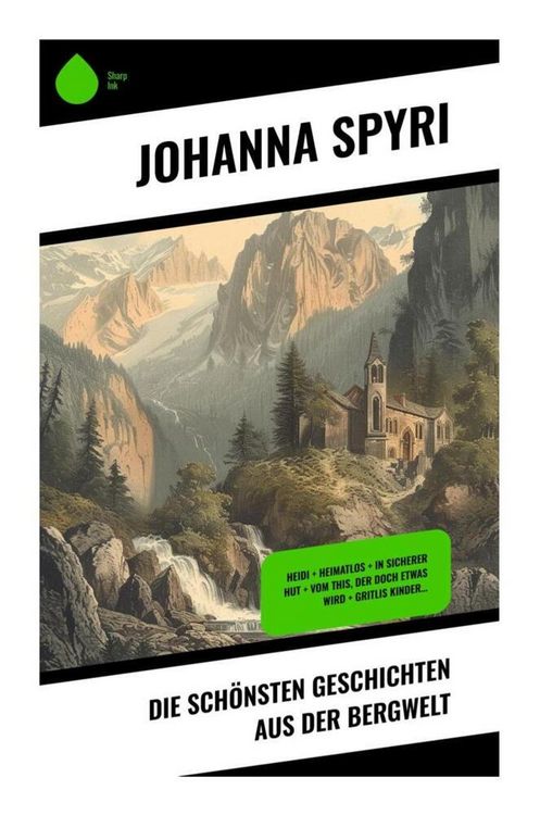 Produktbild: Die sch&ouml;nsten Geschichten aus der Bergwelt
