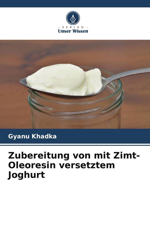 Produktbild: Zubereitung von mit Zimt-Oleoresin versetztem Joghurt