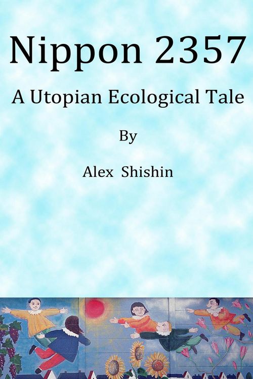 Produktbild: Nippon 2357: A Utopian Ecological Tale