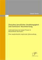 Produktbild: Zwischen beruflicher Unabh&auml;ngigkeit und famili&auml;rer Verantwortung