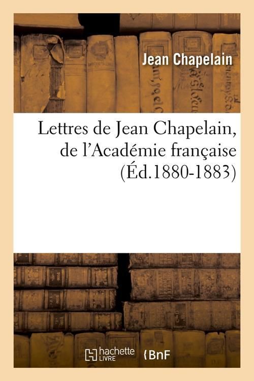 Produktbild: Lettres de Jean Chapelain, de l'Acad&eacute;mie Fran&ccedil;aise (&Eacute;d.1880-1883)