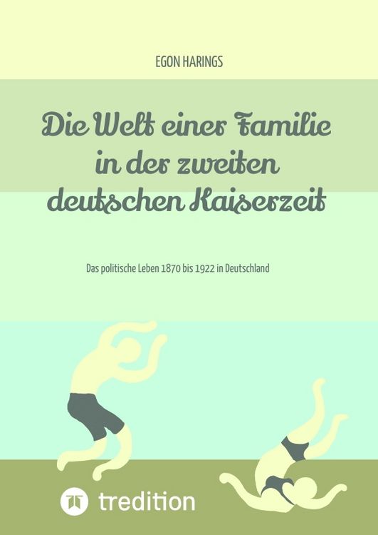 Produktbild: Die Welt einer Familie in der zweiten deutschen Kaiserzeit -- Namibia zur deutschen Kaiserzeit