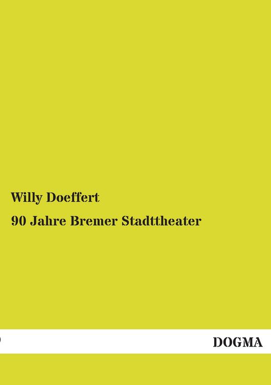 Produktbild: 90 Jahre Bremer Stadttheater