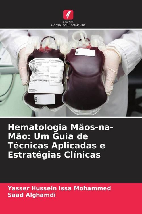 Produktbild: Hematologia M&atilde;os-na-M&atilde;o: Um Guia de T&eacute;cnicas Aplicadas e Estrat&eacute;gias Cl&iacute;nicas