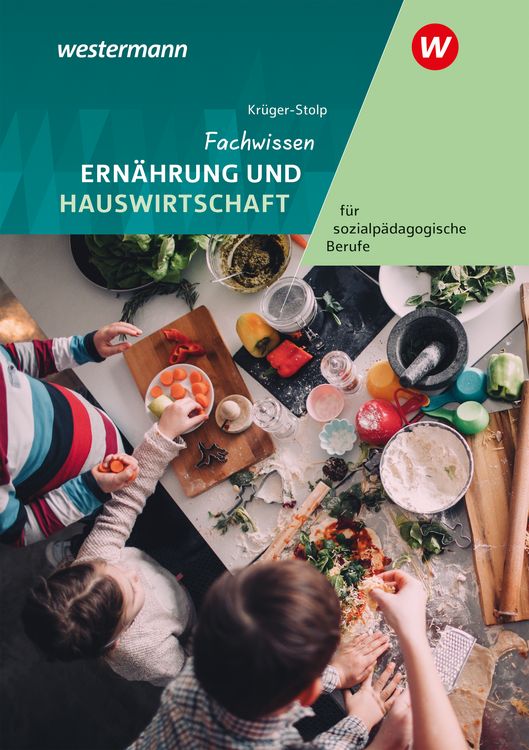 Produktbild: Fachwissen Ern&auml;hrung und Hauswirtschaft f&uuml;r sozialp&auml;dagogische Berufe
