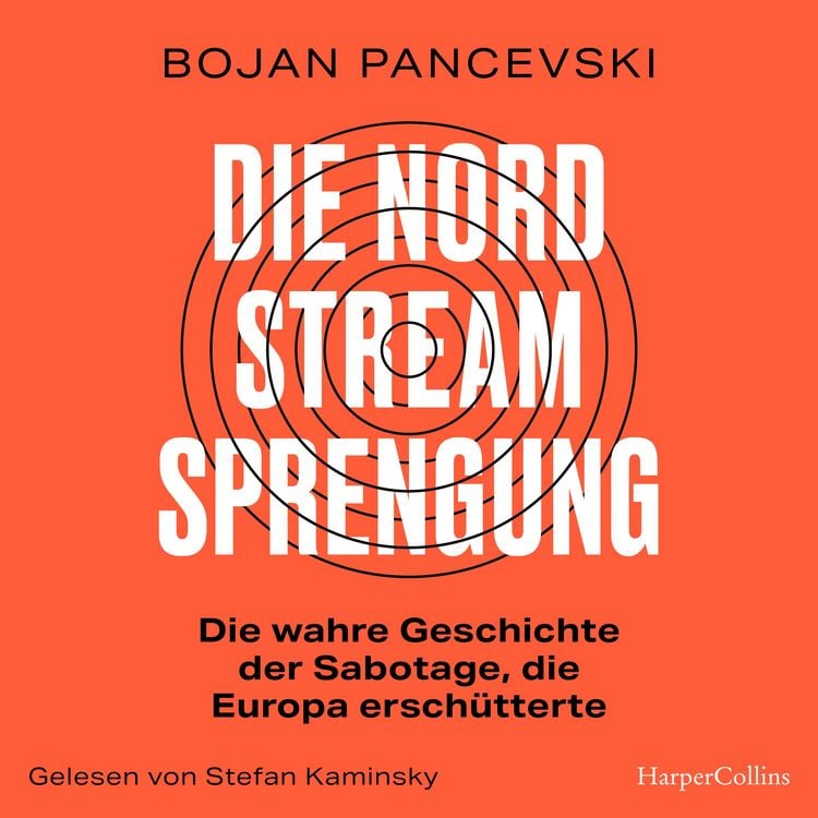 Produktbild: Die Nord-Stream-Sprengung. Die wahre Geschichte der Sabotage, die Europa ersch&uuml;tterte