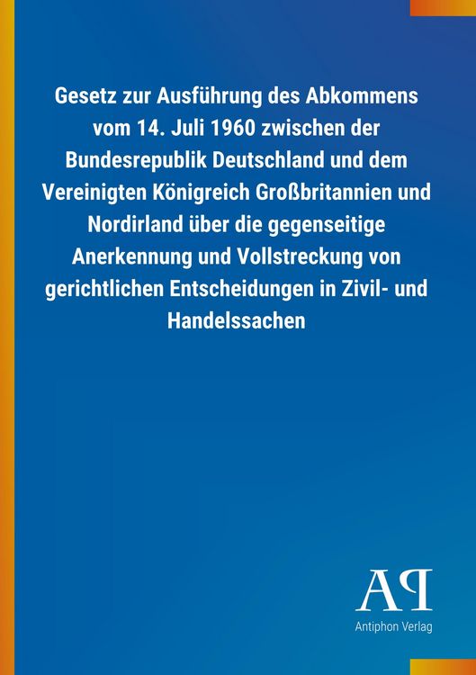 Produktbild: Gesetz zur Ausf&uuml;hrung des Abkommens vom 14. Juli 1960 zwisch