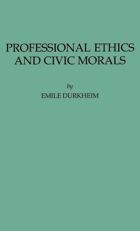 Produktbild: Professional Ethics and Civic Morals