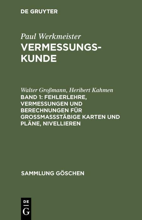 Produktbild: Fehlerlehre, Vermessungen und Berechnungen f&uuml;r gro&szlig;ma&szlig;st&auml;bige Karten und Pl&auml;ne, Nivellieren
